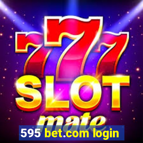 595 bet.com login